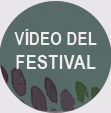 Ver el vídeo del festival