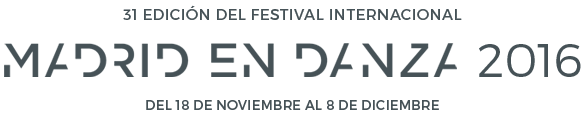 XXXI EDICIÓN DEL FESTIVAL INTERNACIONAL MADRID EN DANZA