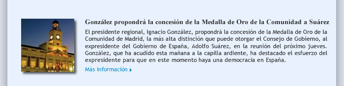 González propondrá la concesión de la Medalla de Oro de la Comunidad a Suárez