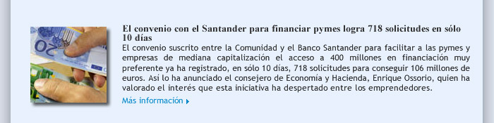 El convenio con el Santander para financiar pymes logra 718 solicitudes en sólo 10 días
