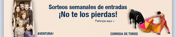 Sorteos semanales de entradas. ¡No te los pierdas!