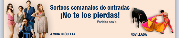 Sorteos semanales de entradas. ¡No te los pierdas!