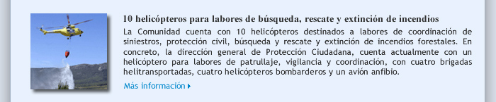 10 helicópteros para labores de búsqueda, rescate y extinción de incendios