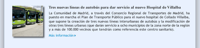 Tres nuevas líneas de autobús para dar servicio al nuevo Hospital de Villalba