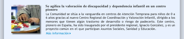 Se agiliza la valoración de discapacidad y dependencia infantil en un centro pionero