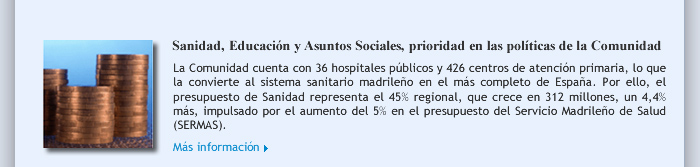 Sanidad, Educación y Asuntos Sociales, prioridad en las políticas de la Comunidad