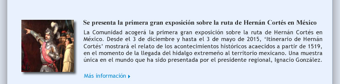 Se presenta la primera gran exposición sobre la ruta de Hernán Cortés en México