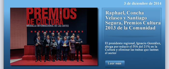 Raphael, Concha Velasco y Santiago Segura, Premios Cultura 2013 de la Comunidad