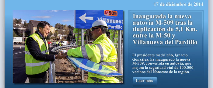 Inaugurada la nueva autovía M-509 tras la duplicación de 5,1 Km. entre la M-50 y Villanueva del Pardillo