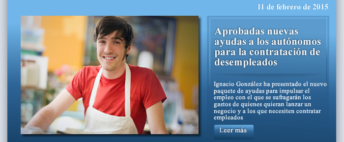 Aprobadas nuevas ayudas a los autónomos para la contratación de desempleados