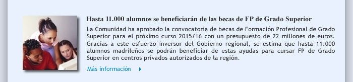 Hasta 11.000 alumnos se beneficiarán de las becas de FP de Grado Superior