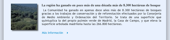 La región ha ganado en poco más de una década más de 8.300 hectáreas de bosque