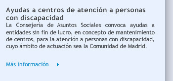 Ayudas a centros de atención a personas con discapacidad