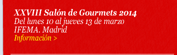 XXVIII Salón de Gourmets 2014