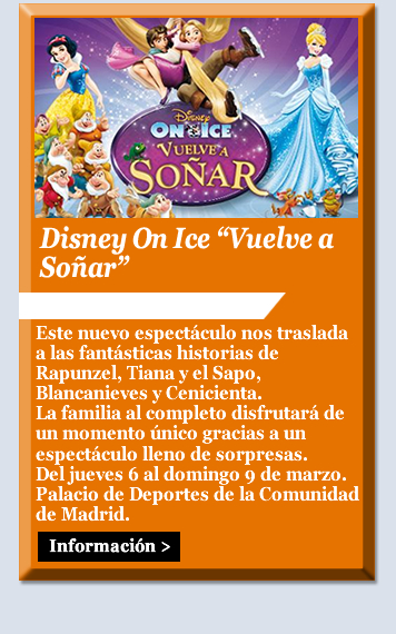 Disney On Ice “Vuelve a soñar”. 