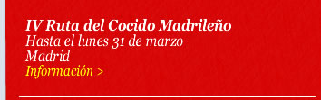 IV Ruta del Cocido Madrileño