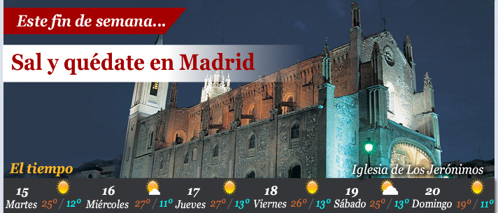 Este fin de semana... Sal y quédate en Madrid