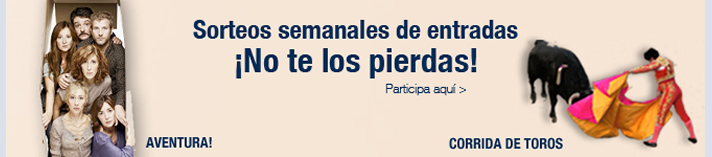 Sorteos semanales de entradas. ¡No te los pierdas!