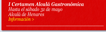 I Certamen Alcalá Gastronómica