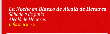 La Noche en Blanco de Alcalá de Henares