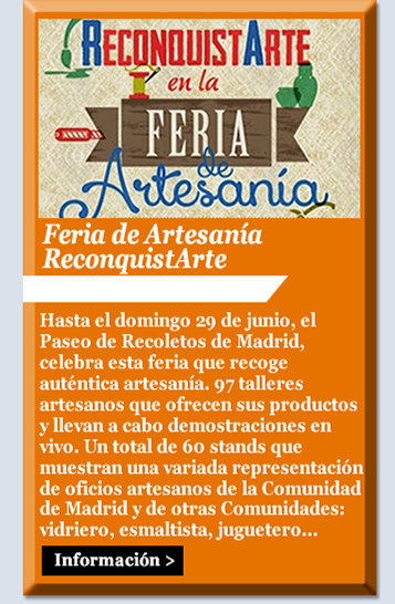 Feria de Artesanía ReconquistArte. Hasta el domingo 29 de junio. Paseo de Recoletos. Madrid