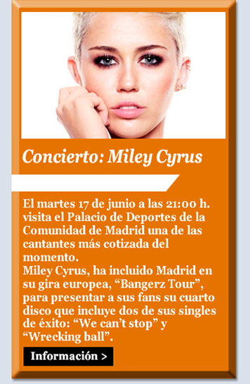 Concierto: Miley Cyrus. Martes 17 de junio a las 21 horas. Palacio de Deportes de la Comunidad de Madrid