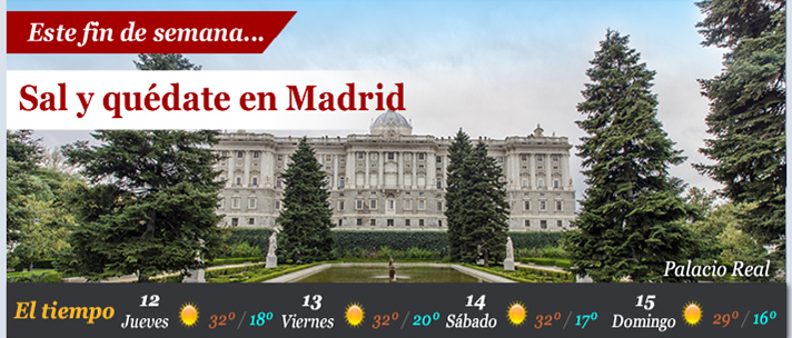 Este fin de semana... Sal y quédate en Madrid