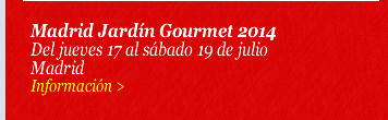 Madrid Jardín Gourmet 2014