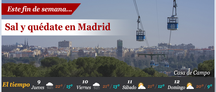 Este fin de semana... Sal y quédate en Madrid