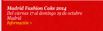 ‘Madrid Fashion Cake 2014’