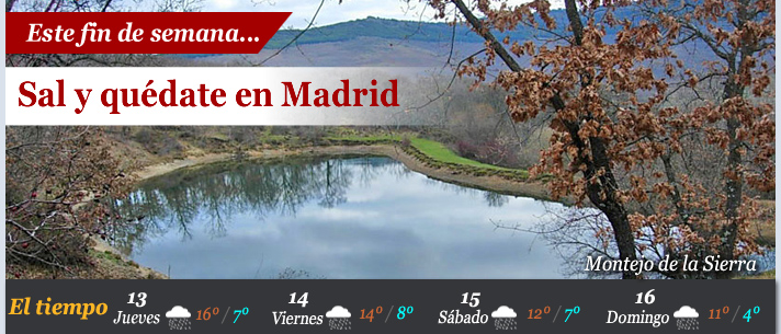 Este fin de semana... Sal y quédate en Madrid