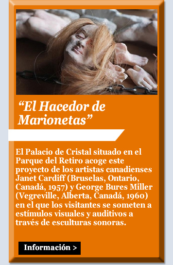 Janet Cardiff y George Bures Miller: “El Hacedor de Marionetas”