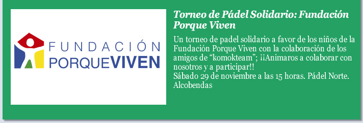 Torneo de Pádel Solidario: Fundación Porque Viven