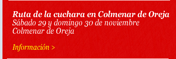 Ruta de la cuchara en Colmenar de Oreja