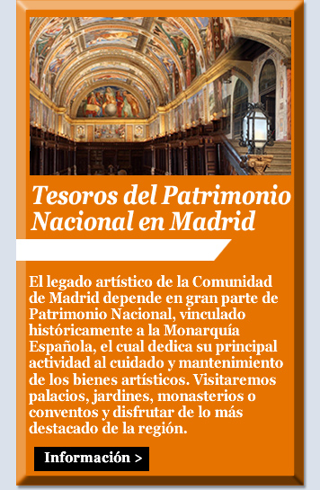 Tesoros del Patrimonio Nacional en Madrid