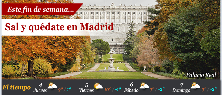 Este fin de semana... Sal y quédate en Madrid