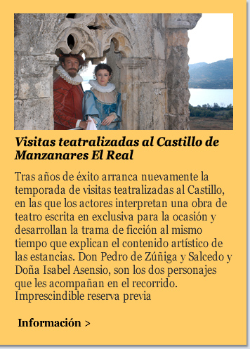 Visitas teatralizadas al Castillo de Manzanares El Real
