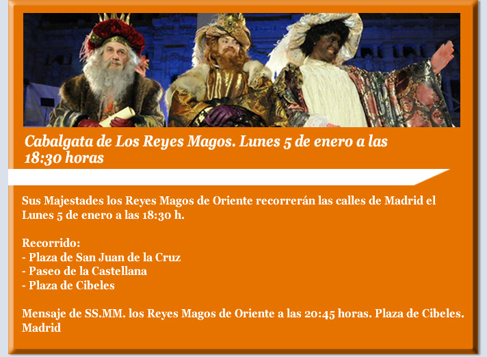 Cabalgata de Los Reyes Magos. Lunes 5 de enero a las 18:30 horas