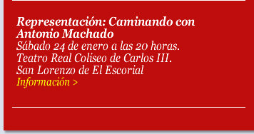 Representación: Caminando con Antonio Machado