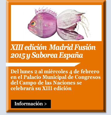 XIII edición del Congreso Madrid Fusión 2015 y Saborea España