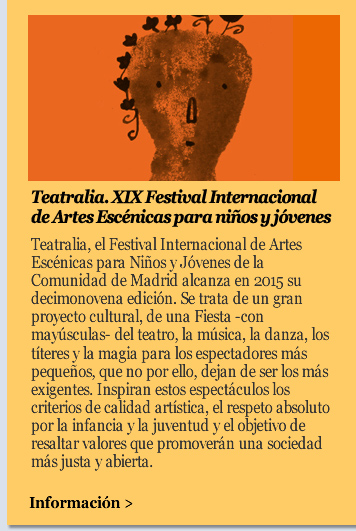 Teatralia. XIX Festival Internacional de Artes Escénicas para niños y jóvenes.