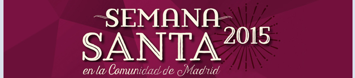 Semana Santa 2015 en la Comunidad de Madrid