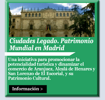 Ciudades Legado. Patrimonio Mundial en Madrid