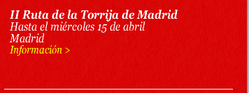 II Ruta de la Torrija de Madrid.