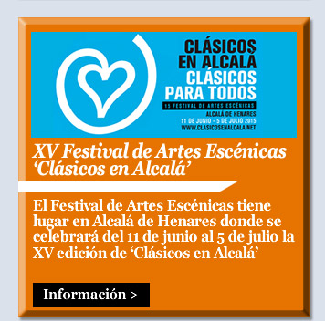 XV Festival de Artes Escénicas 'Clásicos en Alcalá'