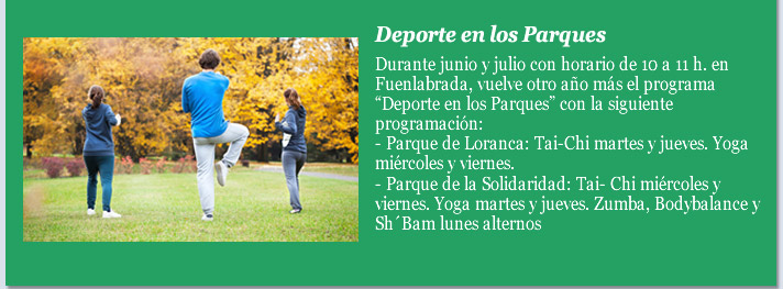 Deporte en los Parques. Junio y julio de 10 h a 11 h. Fuenlabrada: