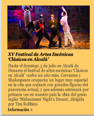 XV Festival de Artes Escénicas 'Clásicos en Alcalá'