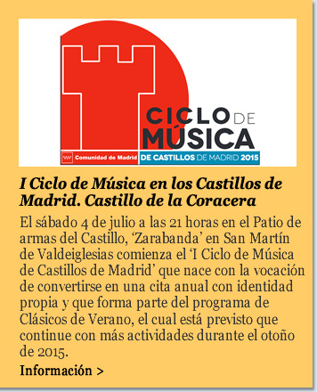 I Ciclo de Música en los Castillos de Madrid. Castillo de la Coracera