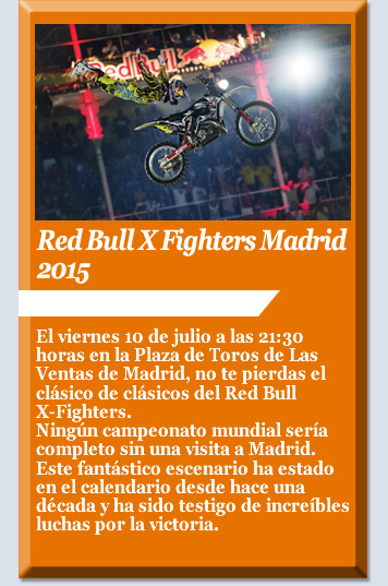 Red Bull X Fighters Madrid 2015