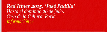 Red Itiner 2015. ‘José Padilla’